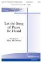 Let the Song of Praise Be Heard SATB choral sheet music cover